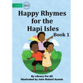 Happy Rhymes For the Hapi Isles: Book 1