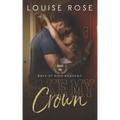 Take My Crown: A High School Bully Romance