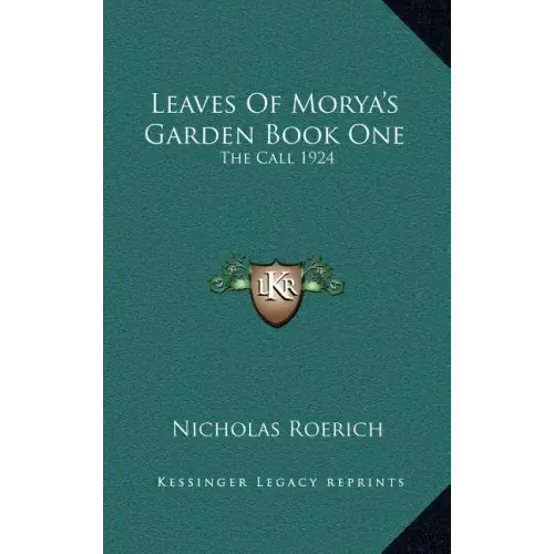 Leaves of Morya's Garden Book One: The Call 1924