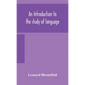 An Introduction To The Study Of Language