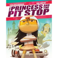 The Princess and the Pit Stop: A Picture Book