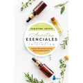 Aceites Esenciales. Guía de Iniciación