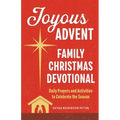 Joyous Advent: Family Christmas Devotional: Daily Prayers and Activities to Celebrate the Season