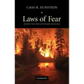Laws of Fear: Beyond the Precautionary Principle