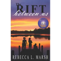 The Rift Between Us