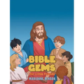 Bible Gems: For Little Friends