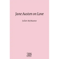 Jane Austen on Love