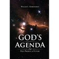 God's Agenda: Past, Present, and Future