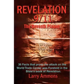 Revelations 9/11 the Seventh Plague: 36 Facts That Prove the Attack on the World Trade Center Was Predicted in the Bibles Book of Revelation.
