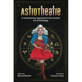 AstroTheatre: A revolutionary approach to the ancient art of astrology