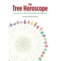 The Tree Horoscope: Discover Your Birth-Tree and Personal Destiny