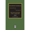 Southwest Louisiana Biographical and Historical