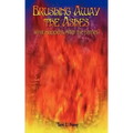 Brushing Away the Ashes: What Happens After the Flames?