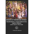 Eggüe O Vichichi Finda: Etnobotánica y cosmovisión de los negros cubanos