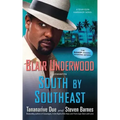 South by Southeast: A Tennyson Hardwick Novel