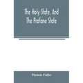 The holy state, and the profane state