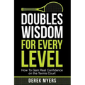 Doubles Wisdom for Every Level: How to Gain Real Confidence on the Tennis Court