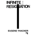 Infinite Resignation