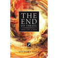 The End of Israel: Jesus, Paul & AD70