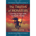 The Truths of Monsters: Coming of Age with Fantastic Media