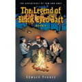 The Legend of Black Eyed Bart, Book 5: The Adventures of Tom and Andy