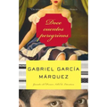 Doce Cuentos Peregrinos / Twelve Pilgrim Tales