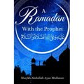 Ramadan with the Prophet
