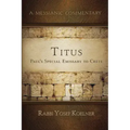 Titus: Shaul's/Paul's Emissary to Crete