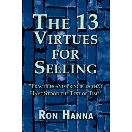 The Thirteen Virtues for Selling