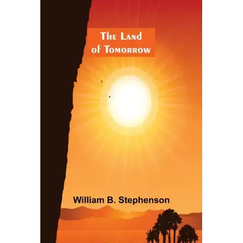 The Land of Tomorrow