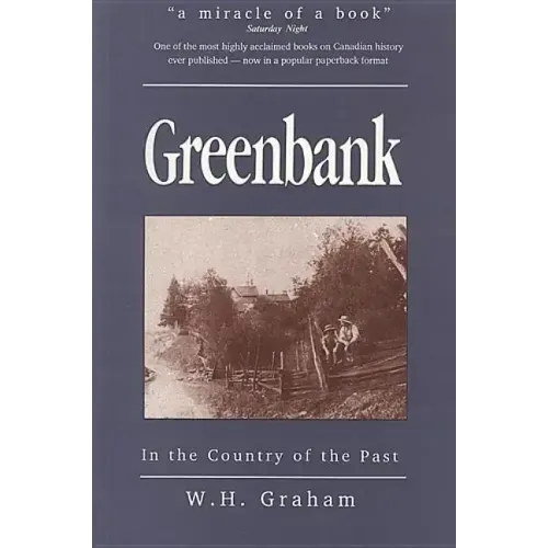 Greenbank: In the Country of the Past