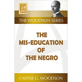The Mis-Education of the Negro