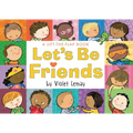 Let's Be Friends: A Lift-The-Flap Book