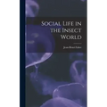 Social Life in the Insect World