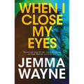 When I Close My Eyes
