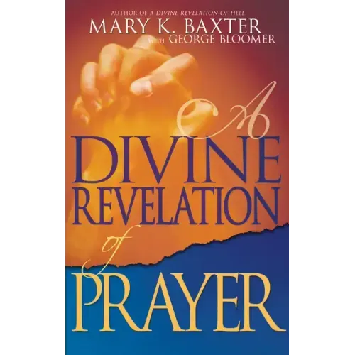 A Divine Revelation of Prayer