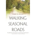 Walking Seasonal Roads