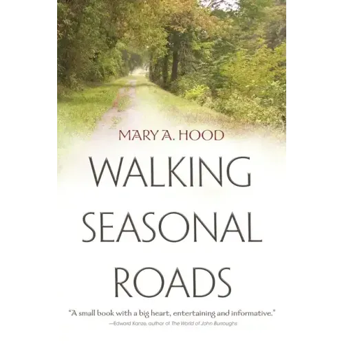 Walking Seasonal Roads