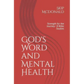 God's Word and Mental Health: Strength for the Journey 8 Bible Studies