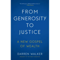 From Generosity to Justice: A New Gospel of Wealth