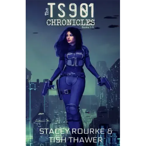 The TS901 Chronicles - Books 1-3