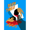 Death Threat