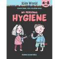 My Personal Hygiene. Educational Kids Coloring Book (Ages 4-8)