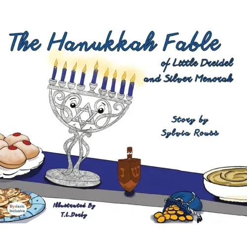 The Hanukkah Fable of Little Dreidel and Silver Menorah