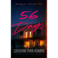 56 Days