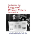 Sustaining the League of Women Voters in America