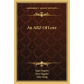 An ABZ Of Love