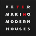 Peter Marino: Ten Modern Houses