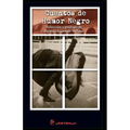 Cuentos de humor negro: Seleccion y prologo de Ricardo Guzman Wolffer