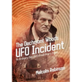 The Dechmont Woods UFO Incident (An Ordinary Day, An Extraordinary Event)